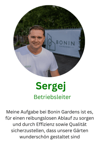 Sergej Betriebsleiter von Bonin Gardens Gartenpflege in Rhein Sieg Bonn und Köln